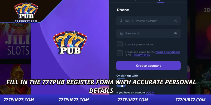 Fill in the 777pub register form with accurate personal details