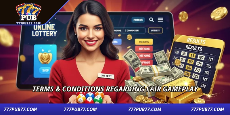 Terms & Conditions regarding fair gameplay
