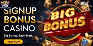 Signup Bonus Casino 2026 – Big Bonus, Easy Start
